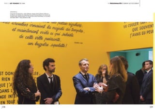 238 239
I. Personnalités d’Orient & d’Occidentpartie 3 Les visages de l’IMA
légende //
Inauguration de l’exposition « Cités millénaires. Voyage virtuel de Palmyre à Mossoul »
en présence du président de la République française Emmanuel Macron, du ministre des
comptes publics Gérald Darmanin, du ministre de la Culture Frank Riester. Le 16 octobre
2016, IMA. CRÉDIT : Thierry Rambaud © IMA
 