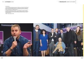 252 253
I. Personnalités d’Orient & d’Occidentpartie 3 Les visages de l’IMA
légendeS //
a. Soirée inaugurale de la quatrième édition des « Rendez-vous de l’Histoire du monde arabe »,
le jeudi 24 mai 2018. Ali Baddou répond, avec d’autres invités, à la question « Quelle place
pour le monde arabe dans l’histoire de France » lors débat d’ouverture animé par Emmanuel
Laurentin, producteur de La Fabrique de l’histoire.
b. Inauguration de l’exposition « Etel Adnan », le 17 octobre 2017, en présence de l’artiste
Etel Adnan, le président de l’IMA Jack Lang, le directeur de l’Office de tourisme du Liban pour
l’Europe Serge Akl, ainsi que le commissaire de l’exposition Sébastien Delot et Jean Nouvel,
l’architecte de l’édifice.
Crédit : Thierry Rambaud © IMA
a b
 