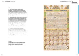 Ii. le renouveau du musée
70 71
Des
expositions
qui feront date
partie 1 lumière sur le patrimoine
2017
c « Pour un musée en Palestine – Première édition »
(25 février 2017 – 23 avril 2017) est le fruit d’un partenariat entre
la Délégation palestinienne auprès de l’Unesco et de l’Institut du
monde arabe, dans la constitution du futur musée d’art moderne et
contemporain en Palestine. Cette collection solidaire est conservée
à l’Institut en attendant l’acquisition du terrain et la construction
des locaux de la Palestine.
c « Splendeurs de l’écriture au Maroc, Manuscrits rares et inédits »
(23 mars – 06 avril 2017) met en exergue le lien indissociable entre
la culture du livre et de l’écrit avec l’histoire du Royaume du Maroc.
Les Idrîssides n’ont-ils pas fondé la Quaraouiyine, la plus ancienne
université au monde encore en activité ? Cet attachement profond
est ici illustré avec éclat, au travers de manuscrits exceptionnels
réunis pour la première fois. L’exposition est organisée dans le
cadre de l’édition 2017 du « Salon du Livre de Paris » par la
Direction des Archives Royales en partenariat avec l’IMA,
avec le soutien de l’Ambassade du Royaume du Maroc à Paris.
c « L’histoire ne se soucie ni des arbres ni des morts »
(8 avril 2017 – 11 février 2018) proposait une réflexion sur la mise
en image de l’Histoire dans le monde arabe : du combat singulier
aux affrontements entre armées, de la résistance à l’occupant aux
luttes intestines, du terrorisme aux révolutions des sociétés civiles.
Une sélection d’œuvres anciennes, modernes et contemporaines
des collections du musée montrait comment cette mise en image
a évolué et s’est diffusée.
c
légende //
Document de la Béïâ (un pacte de loyauté et d’engagement réciproque)
entre la ville de Sijilmassa et le sultan Sidi Mohamed ben Abderrahmane,
daté du 8 septembre 1859 et conservé aux Archives royales à Rabat,
montré dans l’exposition « Splendeurs de l’écriture au Maroc ».
CRÉDIT © DR.
 