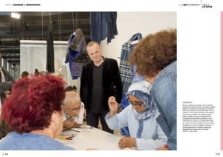 154 155
l’ima à
la mode
I. l’art autrementpartie 2 jeunesse & innovation
légende //
Maurizio Galante est membre à de la Chambre
syndicale de la Haute Couture. Ce styliste d’origine
italienne a travaillé avec l’association marocaine
AMESIP, présidée par Touraya BOUABID. Tous les
modèles ont été créés etbrodés par des femmes
marocaines en situation de précarité, vivant à
Rabat. Un défilé s’est tenu en juillet 2018 et
une exposition du vestiaire d’exception a été
installé dans le musée. Les femmes marocaines
sont venues spécialement pour offrir des ateliers
de broderie aux visiteurs. Maurizio Galante mène
actuellement, en lien avec l’IMA, une mission
d’accompagnement en Arabie saoudite pour
développer les métiers d’art et la mode.
CRÉDIT : © Alice Sidoli
 