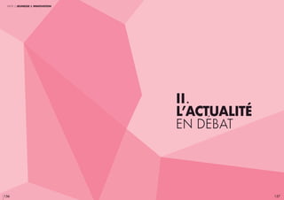 partie 2 jeunesse & innovation
156 157
II.
l’actualité
en débat
 