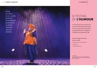 176 177
partie 2 jeunesse & innovation iiI. les festivals
LE festival
de L’humour
Les éclats de rire fusent du parvis à la
terrasse de l’Institut du monde arabe
les 26 et 27 janvier 2019, réunissant les
personnalités les plus extravagantes
et hilarantes du monde arabe. i
On rit,
on s’amuse
et on s’esclaffe
devant les
extraordinaires
performances
des jeunes
talents du
rire et du
stand-up
légende //
Magnifique performance de l’humouriste Samia Orosemane
lors du « Festival de l’humour » du vendredi 6 avril 2018. IMA.
CRÉDIT : © Alice Sidoli
En 2019, l’Institut du monde
arabe a accueilli
c Abdelkader Secteur « Salam Aleykoum »,
c Hakim Jemili,
c Melha & Fadily Camara.
 