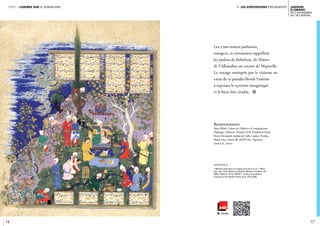 i. les expositions événements
légende //
Inauguration de l’exposition « Jardins d’Orient, de
l’Alhambra au Taj Mahal ». Les salles d’expositions.
IMA, Paris. CRÉDIT : Thierry Rambaud © IMA
16 17
Jardins
d’Orient,
de l’Alhambra
au Taj Mahal
partie 1 lumière sur le patrimoine
Remerciements
Akzo Nobel, Caisse des Dépôts et Consignations,
Diptyque, Falienor - Premier Tech, Fondation Total,
Henry Hermand, Jardins de Gally, Layher, Neolux,
Piante Faro, Ponticelli, RATP Dev, Soprema,
Total S.A., Tracer.
Les 5 500 rosiers parfumés,
orangers, et citronniers rappellent
les jardins de Babylone, de Ninive,
de l’Alhambra ou encore de Majorelle.
Le voyage entrepris par le visiteur au
cœur de ce paradis florale l’amène
à repenser le système énergétique
et le bien-être citadin. i
10 min
légende //
« Barbad caché dans un cyprès joue pour le roi » Tabriz,
Iran, vers 1535. Nasser D. Khalili Collection of Islamic Art
(MSS 1030 fol. 731a). CRÉDIT : © Nour Foundation.
Courtesy of the Khalili Family Trust. 2016. IMA.
 