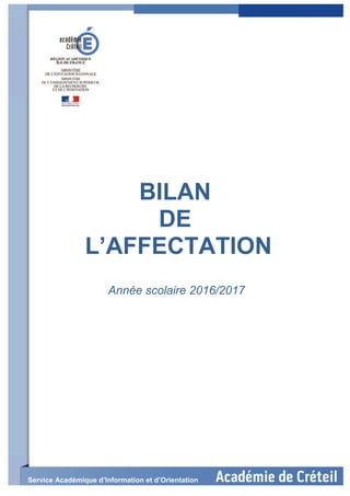 BILAN
DE
L’AFFECTATION
Année scolaire 2016/2017
Service Académique d’Information et d’Orientation
 