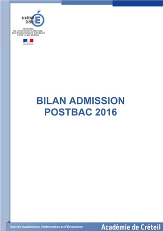 BILAN ADMISSION
POSTBAC 2016
Service Académique d’Information et d’Orientation
 