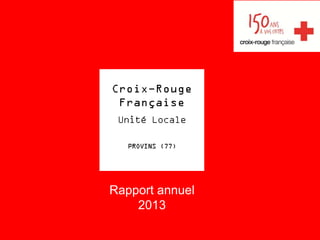 Rapport annuel
2013

 