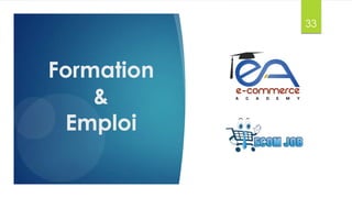 33
Formation
&
Emploi
 