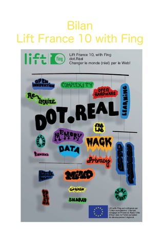 Bilan
Lift France 10 with Fing
 