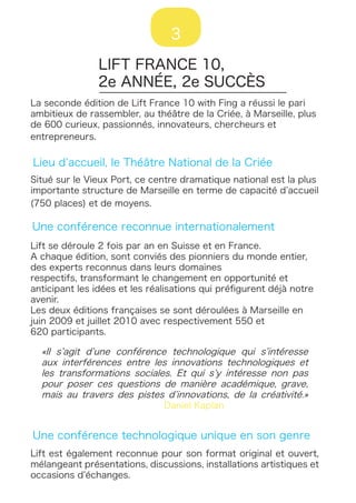 3

                LIFT FRANCE 10,
                2e ANNÉE, 2e SUCCÈS
La seconde édition de Lift France 10 with Fing a ré...