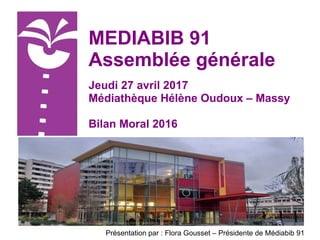 Assemblée générale de Médiabib 91 - Bilan moral 2016