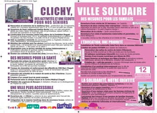 BILAN.qxp:Mise en page 1 27/01/14 15:55 Page5

clichy, ville solidaire

Centre long séjour
de la Fondation Roguet

des activités et une écoute

pour nos séniors

Rénovation et extension de la résidence Azur : amélioration des 70 logements,
création de 4 nouveaux appartements type F1 et 12 F2 pour accueillir des couples.
Ouverture du foyer-restaurant Gaston Roche (avec une salle polyvalente
dédiée aux loisirs, atelier informatique, salle de gymnastique, espace coiffure…).
Poursuite des animations au foyer Vergnes.
Construction d’un nouveau centre long séjour de la Fondation Roguet.
Innovant et écologique avec 130 m² de panneaux photovoltaïques et un système de
récupération des eaux fluviales, il accueille 150 lits et 10 places d’hôpital de jour.
Aide au maintien à domicile des personnes isolées ou fragilisées (livraison de
repas, téléassistance, accompagnement humain).
Maintien des activités pour les séniors (spectacle des étrennes, bal de rentrée,
Garden Party…) et lancement d’un nouvel évènement avant l’été pour valoriser les
talents des séniors : « Nos ainés ont du talent ».
Organisation avec le service retraités de sorties hebdomadaires et
d’animations culturelles et sportives variées (multimédia,
gymnastique douce et aquatique, chant,…).
Soutien aux activités du Conseil des ainés (Semaine Bleue...)

des mesures pour la santé

Poursuite des actions de prévention santé (dépistage et
Journée au Haras de Messelan
information sur les IST, prévention bucco-dentaire, lutte contre
avec les séniors
le cancer, diabète, campagnes de vaccination…).
Participation de la Ville aux journées mondiales.
Travaux de rénovation et renforcement des effectifs du CMS Marc Chagall.
Achat d’un mammographe, modernisation du mode de transmission des actes
médicaux, élargissement de l’offre de soins.
Extension des activités de la maison de santé au Bac d’Asnières. (Espace
prévention jeunesse.)
Création d’un conseil local de santé mentale.
Partenariat entre la clinique Gouin et le Centre Médical Chagall.
Maintien des urgences de Beaujon et réalisation d’études sur le développement
de l’hôpital sur Clichy.

une ville plus accessible

Mise en accessibilité des équipements communaux (théâtre, maison des
associations, Pavillon Vendôme, centre administratif…) et de la voirie
(élargissement de trottoirs, nouvelles places de stationnement).
Ouverture de « L’Olivier », antenne de jour spécialisée dans l’accueil des
personnes âgées atteintes de troubles psychiatriques.
Intégration de la mission handicap dans de nouveaux locaux, actions de
sensibilisation des publics et des agents communaux.

des mesures pour les familles

82 tableaux numériques

Ouverture d’une crèche de 32 berceaux, rue Castérès.
dans les écoles de Clichy
Ouverture de deux crèches inter-entreprises « Babilou » avec
réservation de places par la Ville. Nouvelles places réservées au sein de la
crèche d’entreprise « Le petit Chaperon Rouge ».
Rénovation de la crèche « Jardin extraordinaire ».
Ouverture d’un relais d’assistantes maternelles et parentales, rue
Pierre Bérégovoy.
2 nouvelles crèches au Bac d’Asnières et en Entrée de Ville. p r ê t s à

l’éducation, une priorité

démarrer

Installation de l’école maternelle Jules Ferry dans un nouveau bâtiment.
Création de postes d’ATSEM pour assister les instituteurs.
Rénovation des salles du centre de loisirs Villeneuve.
Hausse du forfait accordé par la Ville aux écoles pour les fournitures.
82 tableaux numériques interactifs dans toutes les écoles primaires.
Remise d’une trousse numérique aux élèves de CM2.
Appui financier et technique aux fêtes d’écoles et animations scolaires
(Kermesses, semaine de la littérature, réception des enseignants…).
Création du « café des parents », moment d’échanges dans les écoles entre
parents d’élèves et professionnels de l’enfance.
Constitution d’un syndicat intercommunal avec la ville de
Colombes permettant d’améliorer la qualité des repas tout en
diminuant les coûts.
Nouvelle école programmée au Bac d’Asnières et
prêts à déma
rrer
rénovation du Groupe scolaire Victor Hugo.
classes ouvertes
Soutien aux parents et enseignants aux remplacements des maîtres.

12

la solidarité, notre identité

pendant le mandat

Soutien aux actions des associations caritatives et lors des
évènements solidaires (Téléthon, Sidaction…).
Ouverture d’un espace insertion avec le Conseil général pour
accompagner les bénéficiaires du RSA.
Ouverture d’une maison-relais pour les femmes victimes de
violences : ce lieu adapté et sécurisant comprend 18 logements et
propose un suivi psychologique.
Lancement des travaux d’une pension de familles Emmaüs
Habitat offrant aux ménages en situation de précarité, un logement
temporaire et un accompagnement vers la réinsertion sociale. e n c o u r s
Actions de solidarité nationales et internationales.
Reboisement et plantation
d’arbres à Ouakam au Sénégal

5

 