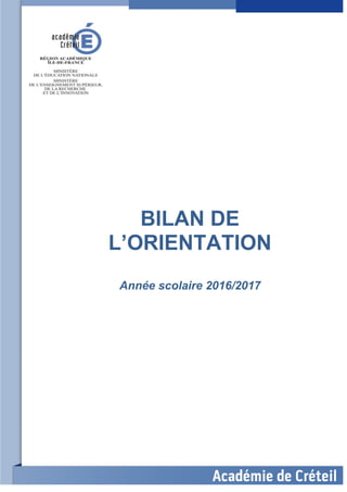 1
BILAN DE
L’ORIENTATION
Année scolaire 2016/2017
 