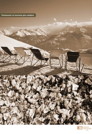 219	
  
Promouvoir	
  un	
  tourisme	
  plus	
  solidaire	
  
 