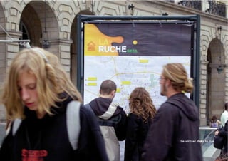 27
Le virtuel dans la rue
 