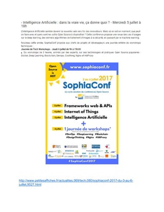 http://www.petitesaffiches.fr/actualites,069/tech,080/sophiaconf-2017-du-3-au-6-
juillet,9527.html
 