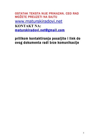 OSTATAK TEKSTA NIJE PRIKAZAN. CEO RAD
MOŽETE PREUZETI NA SAJTU
www.maturskiradovi.net
KONTAKT NA:
maturskiradovi.net@gmail.com

prilikom kontaktiranja posaljite i link do
ovog dokumenta radi brze komunikacije




                                             5
 