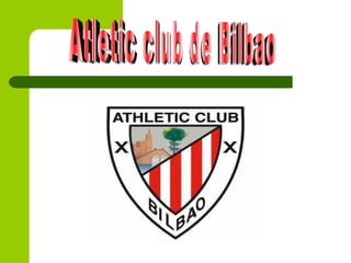 Atletic club de Bilbao 