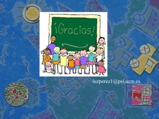 luzperez1@psi.ucm.es 