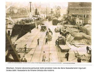 Bitartean, hiriaren ekonomia-jarduerak biziki jarraitzen dute eta dena itsasadarraren inguruan biraka dabil. Itsasadarra da hiriaren bihotza eta motorra. 