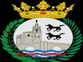 BILBOKO ARMARRIA