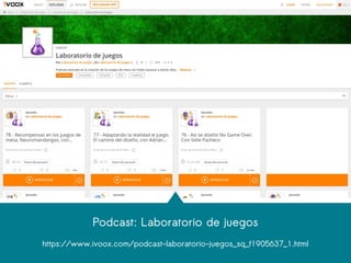 Podcast: Laboratorio de juegos
https://www.ivoox.com/podcast-laboratorio-juegos_sq_f1905637_1.html
 