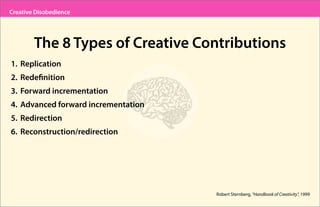 Creative Disobedience: How, When and Why to Break the Rules (from BIL 2014) Slide 34