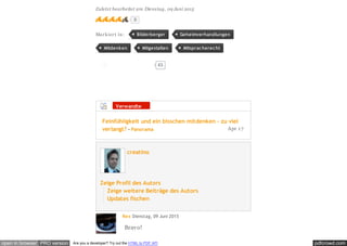 pdfcrowd.comopen in browser PRO version Are you a developer? Try out the HTML to PDF API
Zuletzt bearbeitet am Dienstag, 09 Juni 2015
8
Markiert in: Bilderberger Geheimverhandlungen
Mitdenken Mitgestalten Mitspracherecht
Verwandte
Beiträge
Apr 1 7
Feinfühligkeit und ein bisschen mitdenken - zu viel
verlangt? - Panorama
creatino
Zeige Profil des Autors
Zeige weitere Beiträge des Autors
Updates fischen
Rex Dienstag, 09 Juni 2015
Bravo!
43Gefällt mir Teilen
 