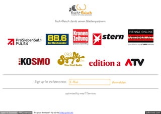 pdfcrowd.comopen in browser PRO version Are you a developer? Try out the HTML to PDF API
fisch+fleisch dankt seinen Medienpartnern:
Sign up for the latest news E-Mail Anmelden
optimized by mea IT Services
 