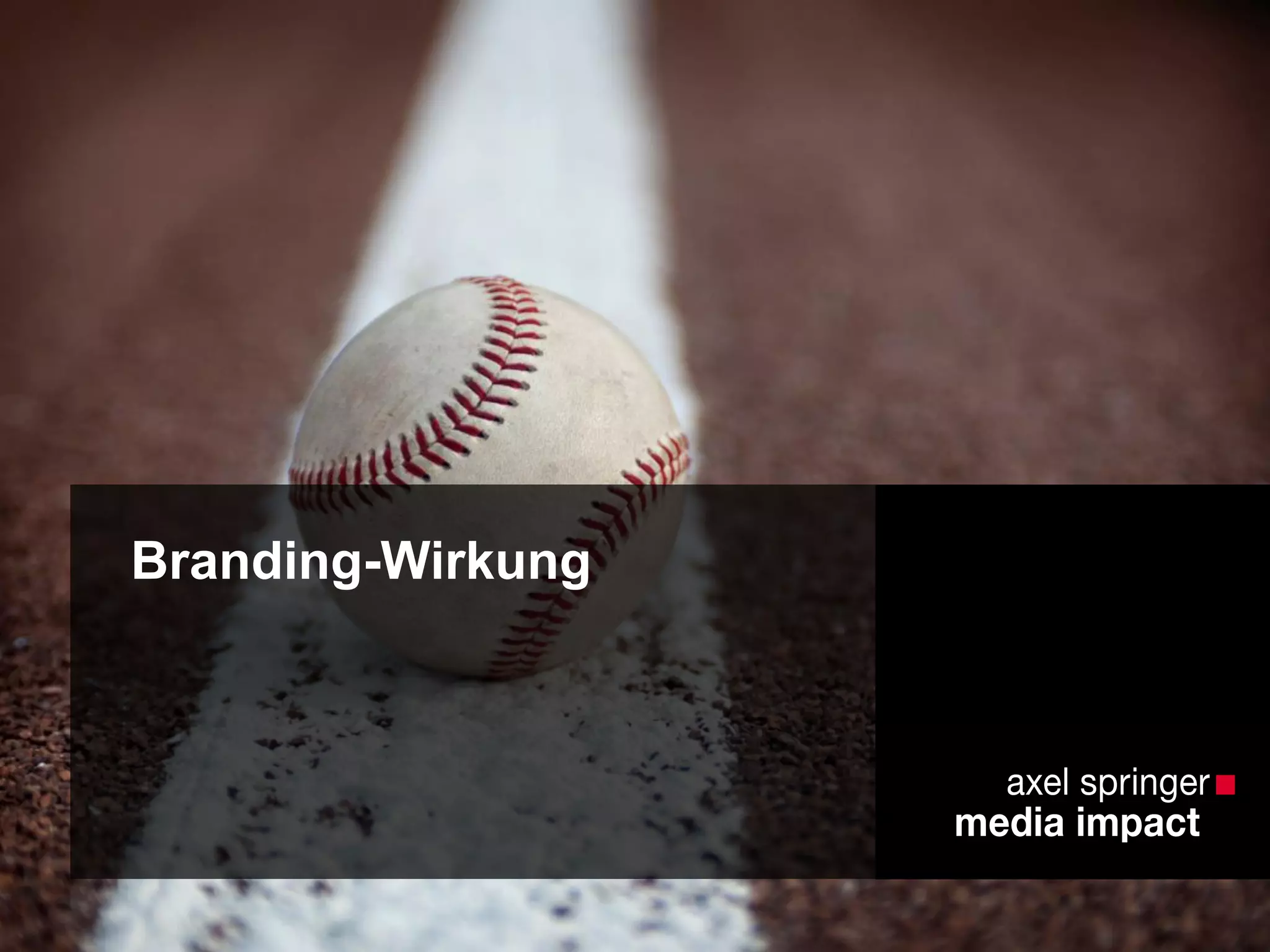 Branding-Wirkung
 