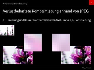 Bildkompressionsverfahren (JPEG, TIFF)