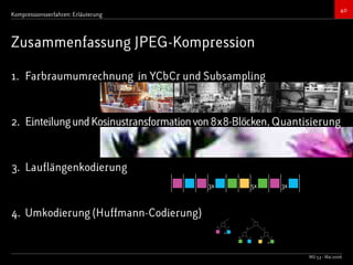 Bildkompressionsverfahren (JPEG, TIFF)