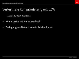 Bildkompressionsverfahren (JPEG, TIFF)