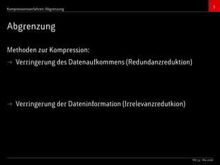 Bildkompressionsverfahren (JPEG, TIFF)