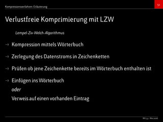 Bildkompressionsverfahren (JPEG, TIFF)