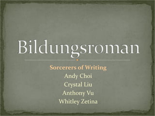 Sorcerers of Writing
     Andy Choi
     Crystal Liu
    Anthony Vu
   Whitley Zetina
 