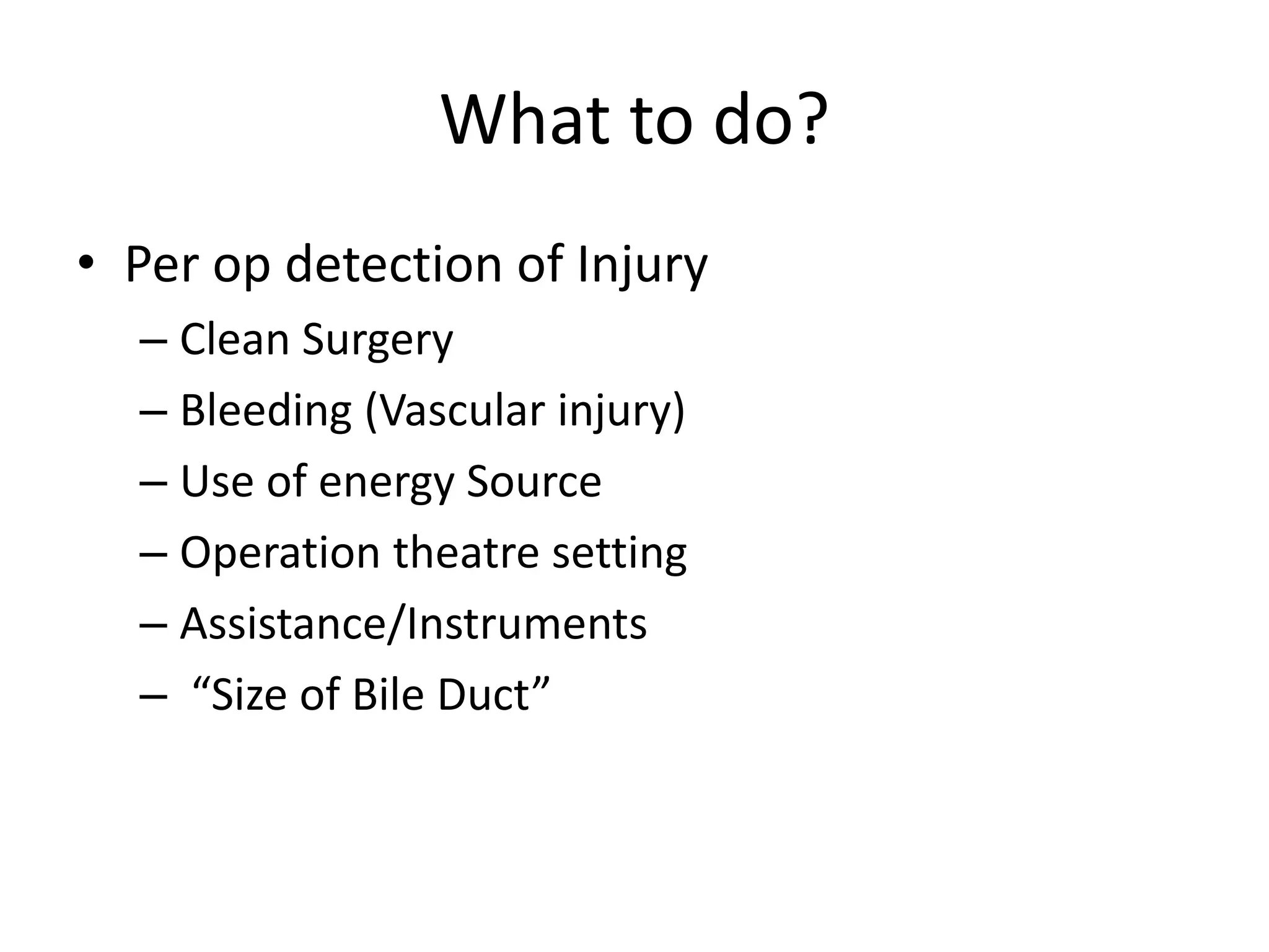 Bile duct injury | PPTX - Evaluation Of Bile Duct Injury After Surgery