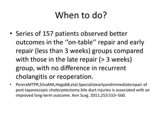 • Using a different definition for timing of repair
(<1 month, 1–12 months, and >12 months),
Sicklick et al reported no as...