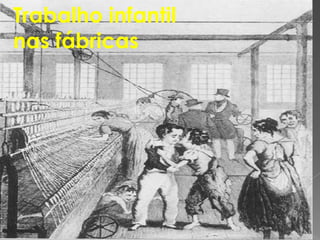 Trabalho infantil nas fábricas
