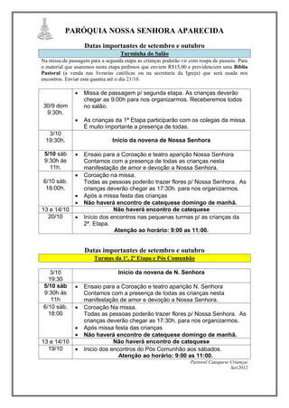 PARÓQUIA NOSSA SENHORA APARECIDA
                   Datas importantes de setembro e outubro
                              ...