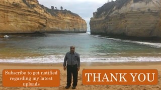 THANK YOU
Subscribe to get notified
regarding my latest
uploads
 