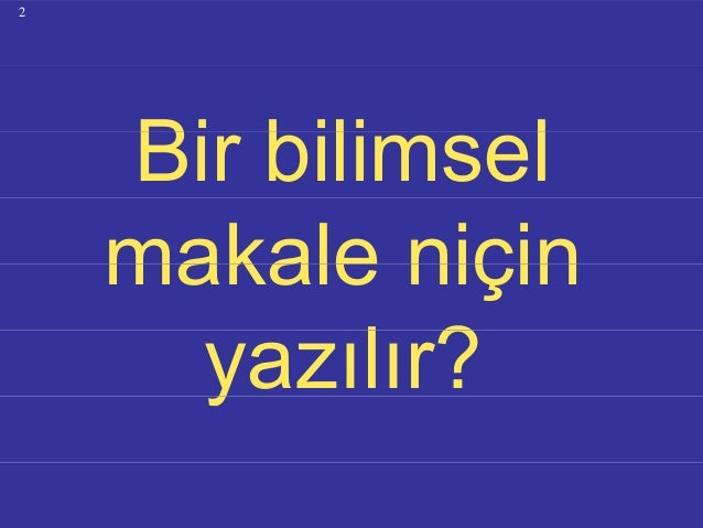 bilimsel makale nasil yazilir