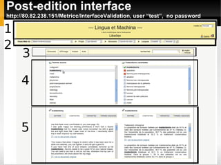 Post-edition interface
http://80.82.238.151/Metricc/InterfaceValidation, user “test”, no password

11/23

 