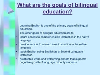 Bilingual Education.ppt
