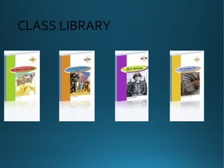 CLASS LIBRARY
 