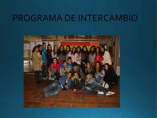 PROGRAMA DE INTERCAMBIO
 
