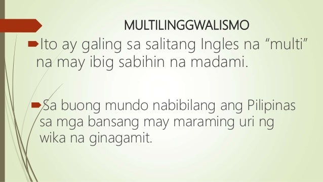 Kahulugan Ng Multilinggwalismo – Halimbawa