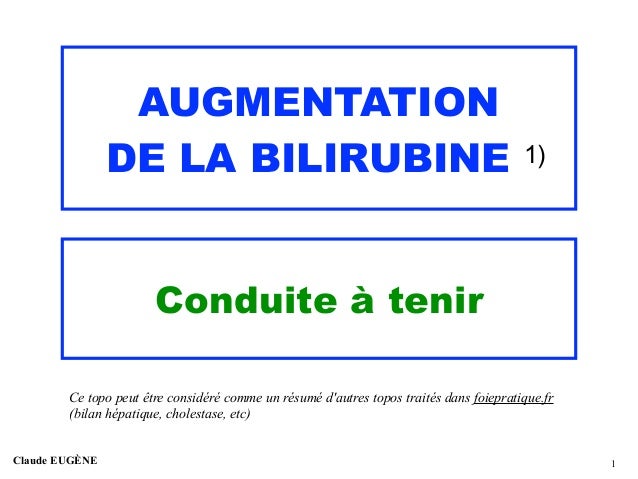 Augmentation De La Bilirubine Conduite A Tenir