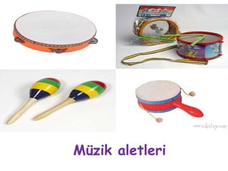 Müzik aletleri
 