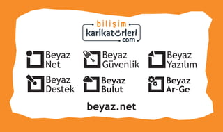 beyaz.net
 
