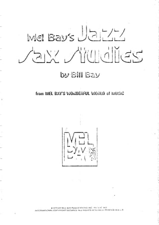 Bill bay   mel bay's jazz sax studies